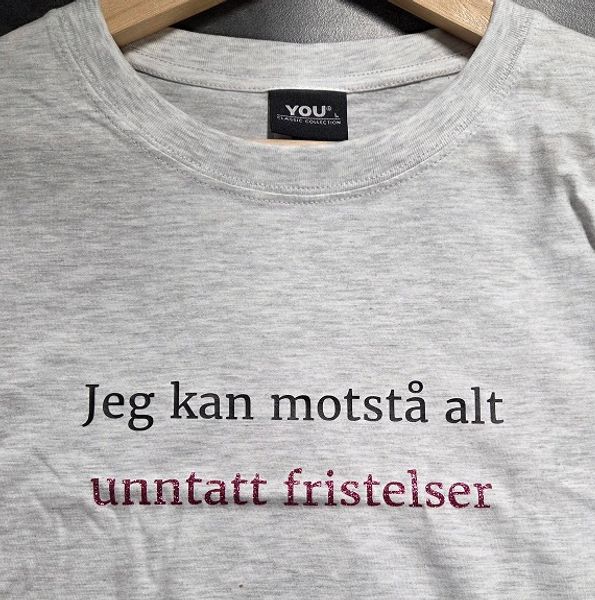 T-skjorte "jeg kan motstå alt"